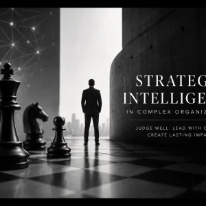 Strategic Intelligence in Professional Relationships