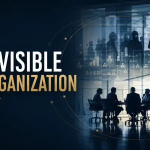 The Invisible Organization