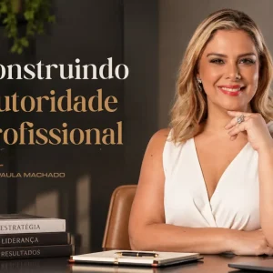 🇧🇷  Construindo Autoridade Profissional